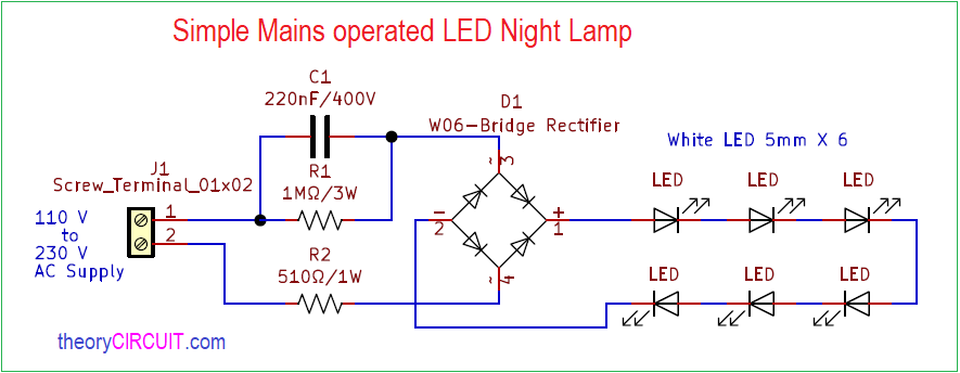 230 V 50Hz AC (or 110V 60Hz) Main Operated LED Powerful NIGHT LAMP Circuit  Diagram.